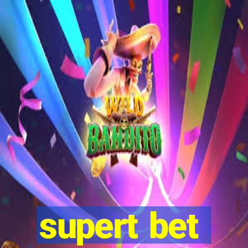 supert bet